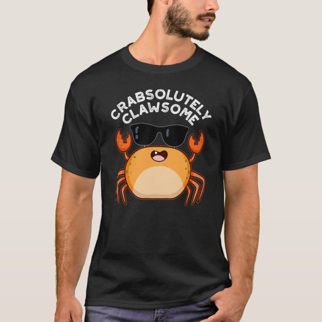 Camiseta Crabsolutamente Clawsome Caranguejo Engraçado Pun  (Frente)