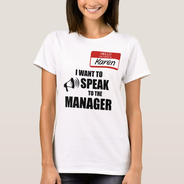 Camiseta Crachá Divertido com o Nome Karen Fale com o Geren (Frente)