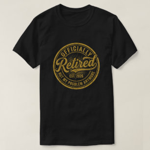 Camiseta Crachá Vintage Dourado Oficialmente Aposentado 202