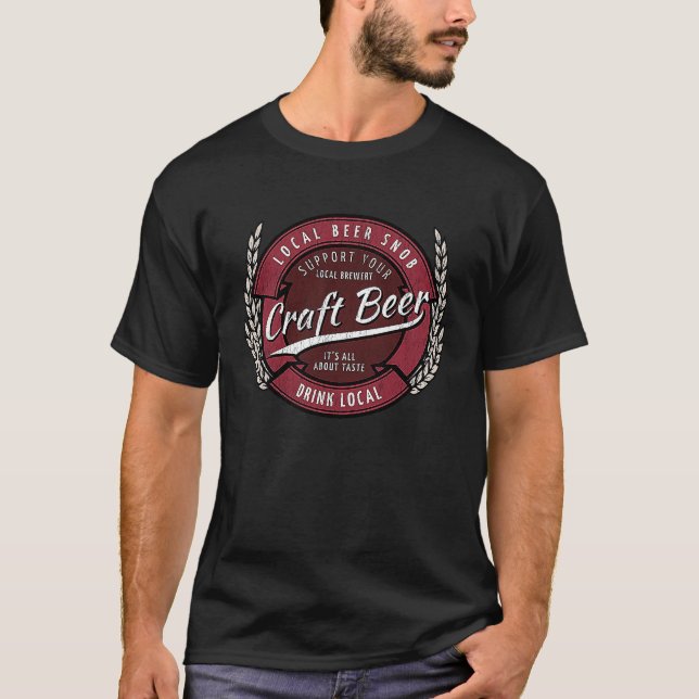 Camiseta Craft Beer Drink Local  Beer Snob Tees (Frente)