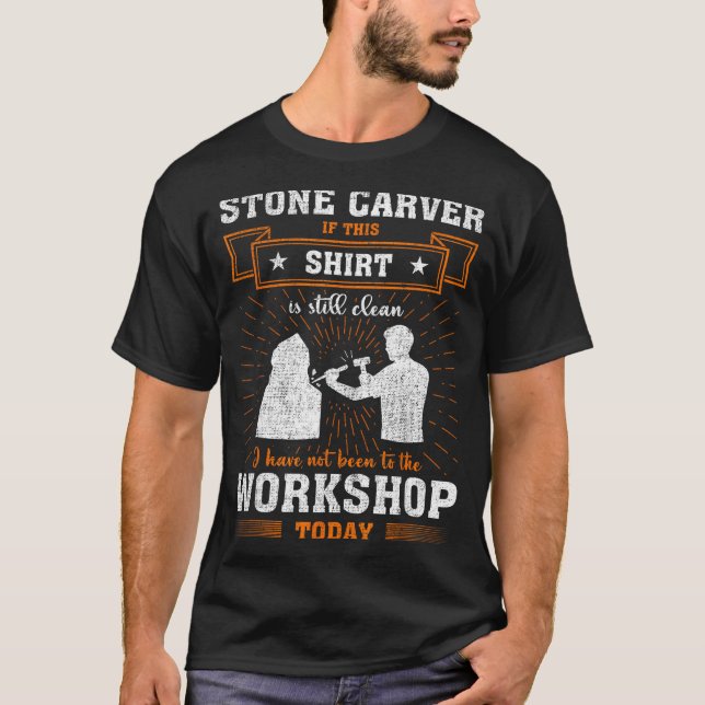 Camiseta Craftsmen Quote Funny Stone Carver  (Frente)