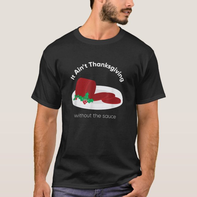 Camiseta Cranberry Sauce Thanksgiving Day  (Frente)