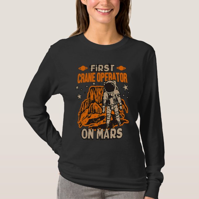 Camiseta Crane Operator Astronaut (Frente)