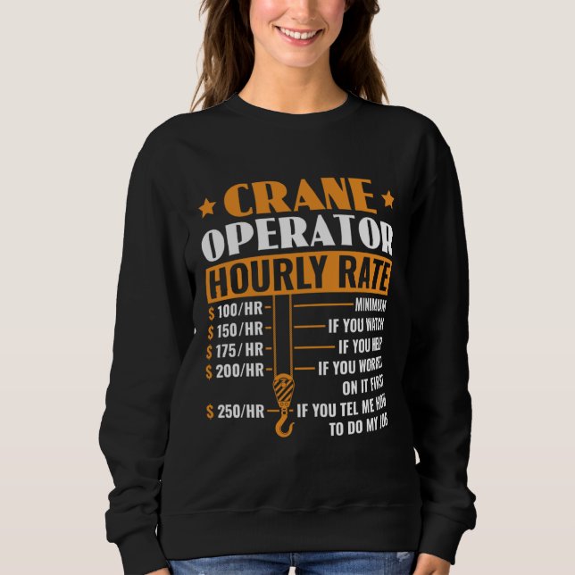 Camiseta Crane Operator Hourly Rate Construction Heavy Equi (Frente)