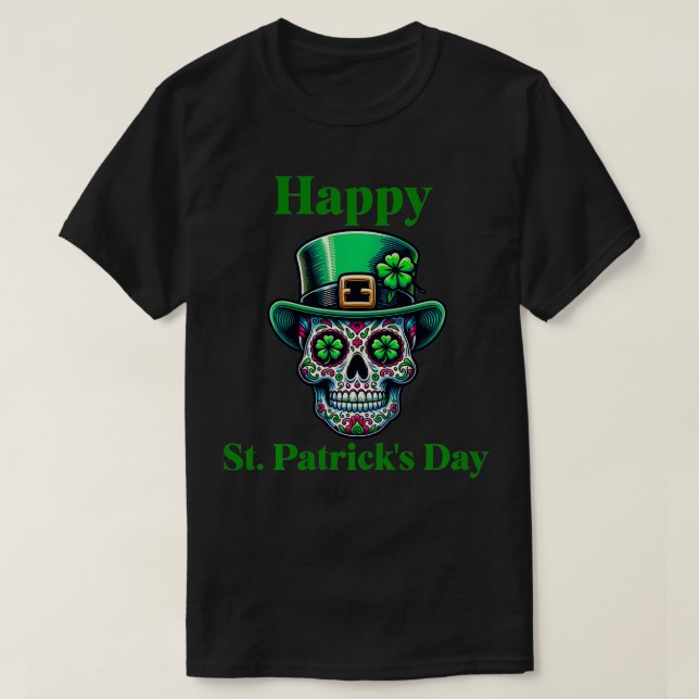 Camiseta Crânio de Açúcar Saint Patricks Dia do Morto Hat G (Frente do Design)