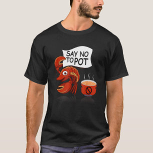 Camiseta Crawfish Pun Diz Não Ao Festival De Lagosta Pote S