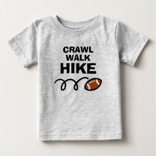 Camiseta CRAWL WALK HIKE Cute futebol americano esportes