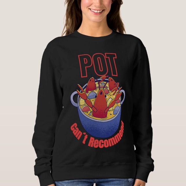 Camiseta Crayfish Pun Pot Can't Recommend Boil Crawfish Fes (Frente)
