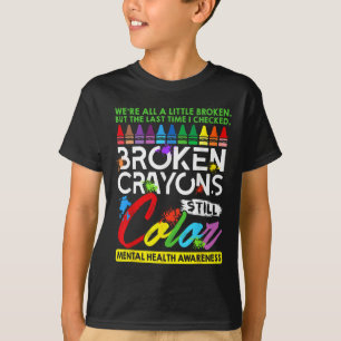 Camiseta Crayons Partidos Ainda Coloridos Saúde Mental S Aw
