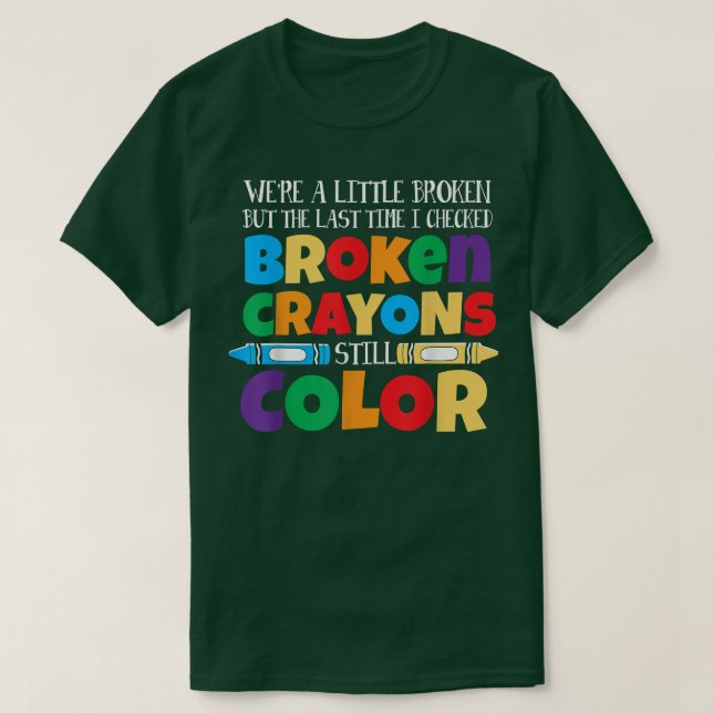 Camiseta Crayons Partidos Ainda Cores Sensibilização Para A (Frente do Design)