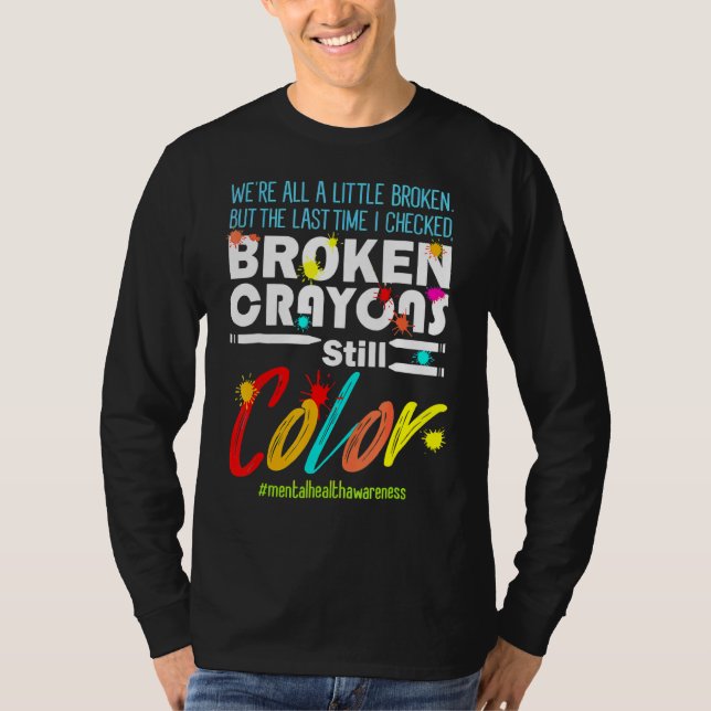 Camiseta Crayons Partidos Ainda Cores Sensibilização Para A (Frente)