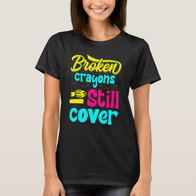 Camiseta Crayons Partidos Ainda Cores Sensibilização Para A (Frente)