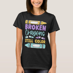 Camiseta Crayons Partidos Ainda Têm Saúde Mental Colorido E