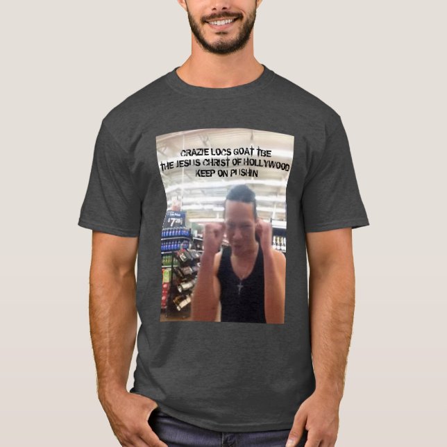 CAMISETA CRAZIE LOCS MANTÊM-SE NO PUSHIN (Frente)