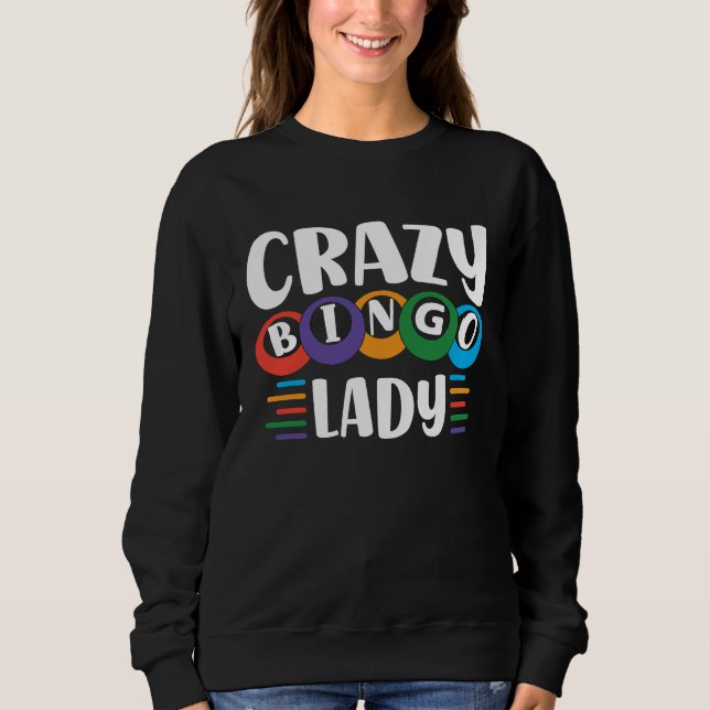Camiseta Crazy Bingo Lady Come On Caller Make Me Holler Bin (Frente)