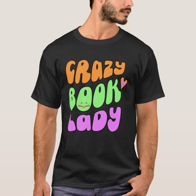 Camiseta crazy book lady lover (Frente)