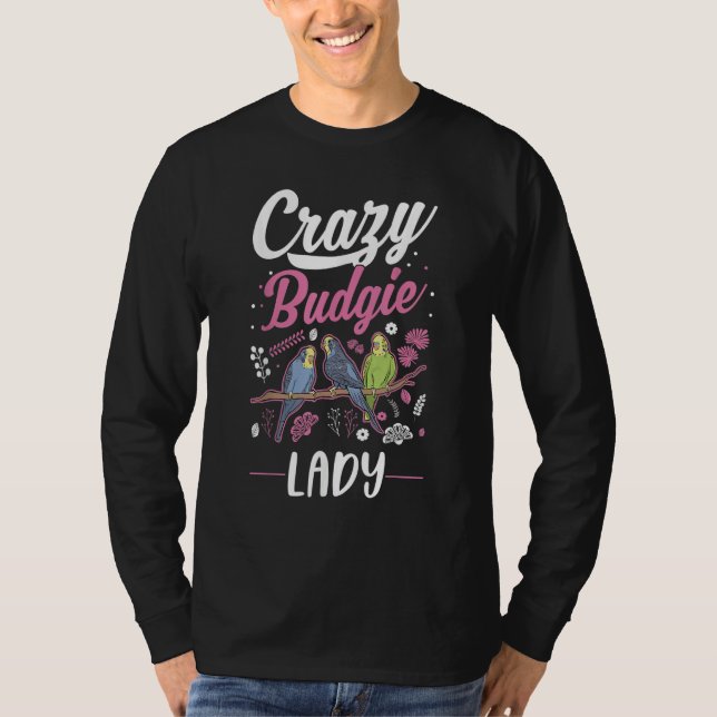 Camiseta Crazy Budgie lady Budgie Girl (Frente)