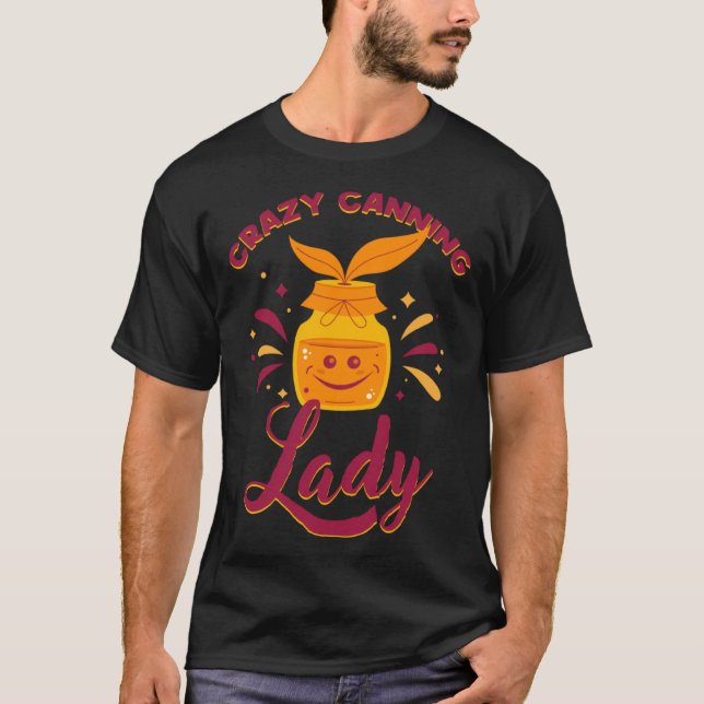 Camiseta Crazy Canning Lady Vinegar Condiment (Frente)