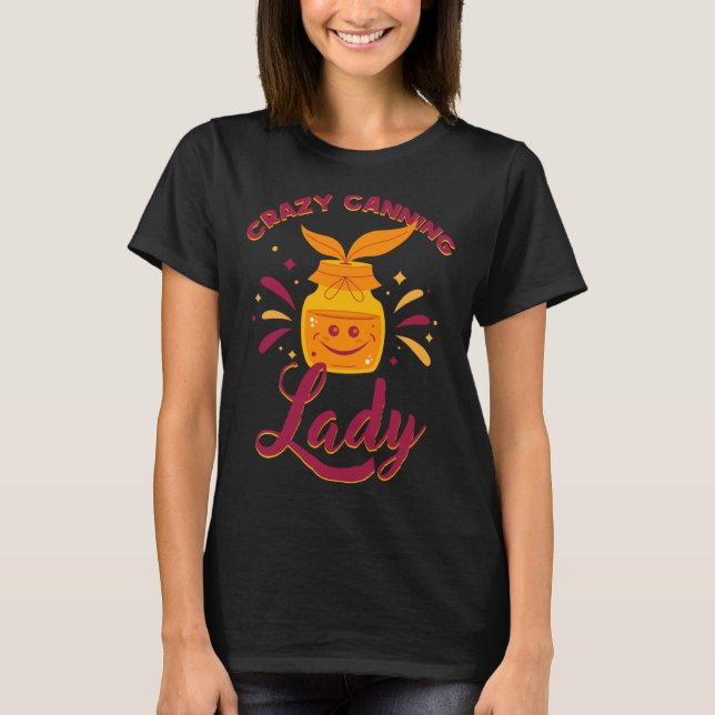 Camiseta Crazy Canning Lady Vinegar Condiment (Frente)