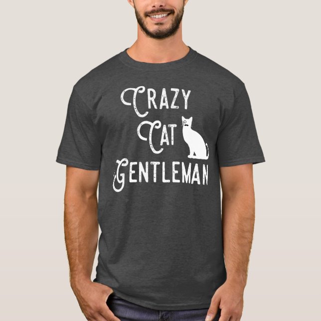 Camiseta Crazy Cat Gentleman Cat Dad Cat Lover Guy Funny (Frente)