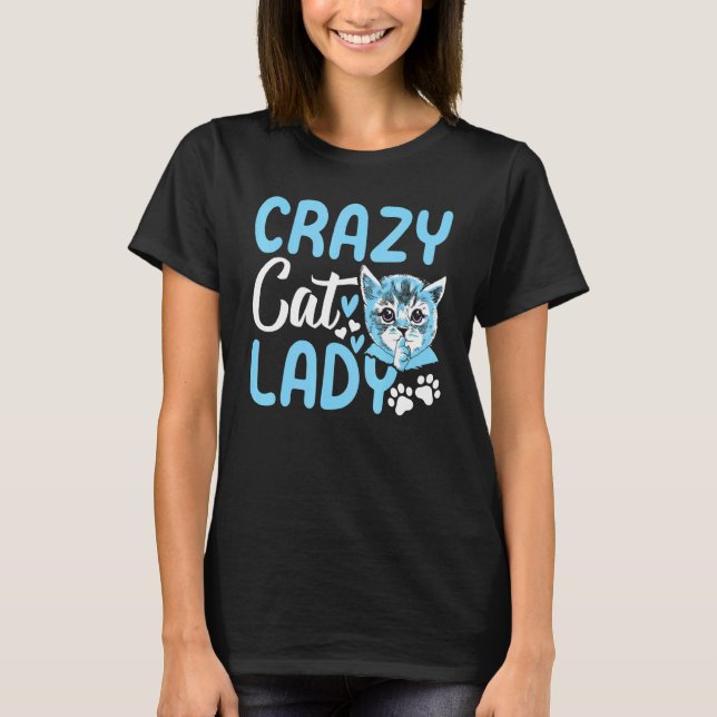 Camiseta Crazy Cat Lady Cat Lady Cute Cat  I Crazy Cat Lady (Frente)