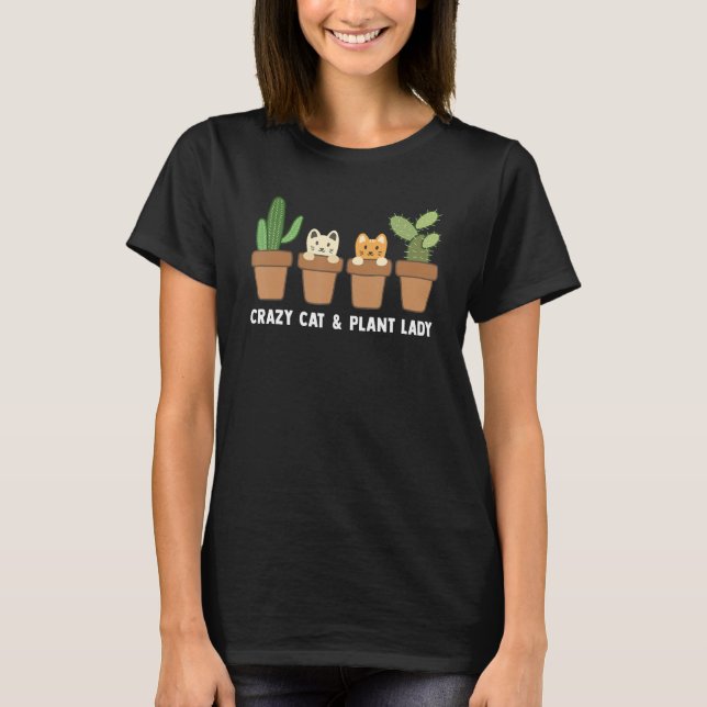 Camiseta Crazy Cat & Plant Lady Cactus Pet  Mom Gag Outfit (Frente)