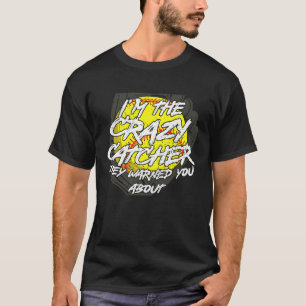 Camiseta Crazy Catcher Softbol Taco Bola Beisebol Mulheres