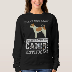 Camiseta Crazy Chihuahua Dog Lady I Prefer The Term Canine