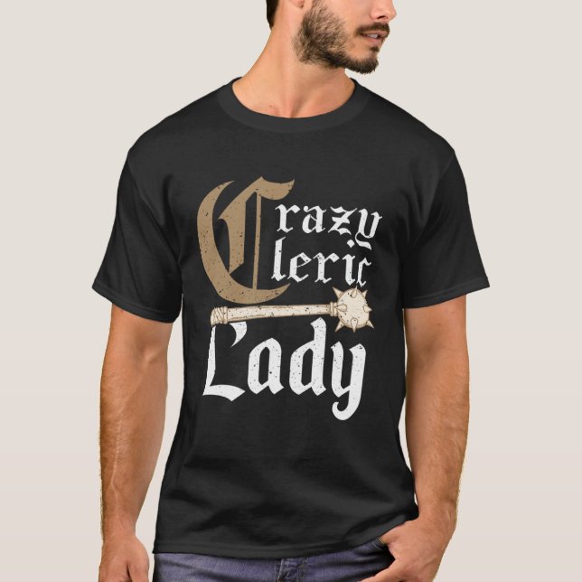 Camiseta Crazy Cleric Lady Medieval Role Playing (Frente)