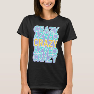 Camiseta Crazy Colorful Words