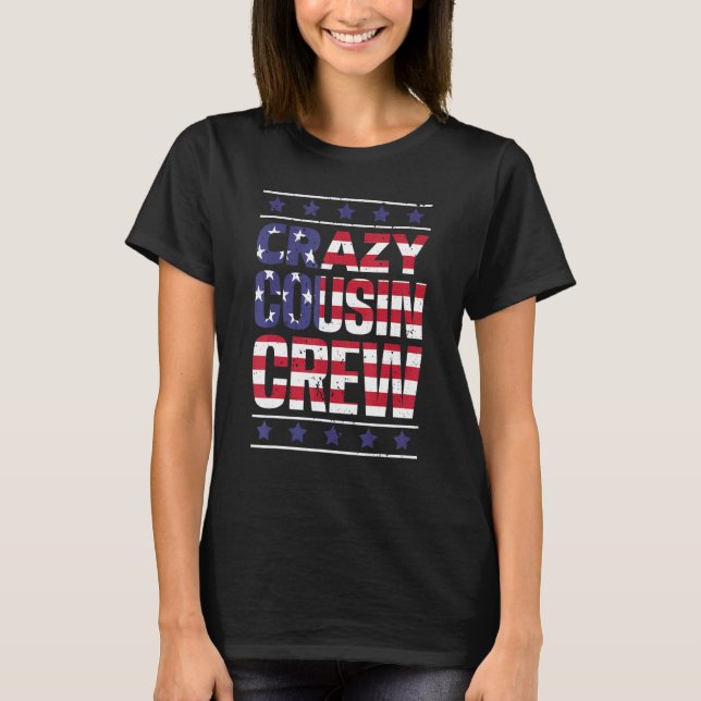 Camiseta Crazy Cousin Crew Patriotic Family Member Group Co (Frente)