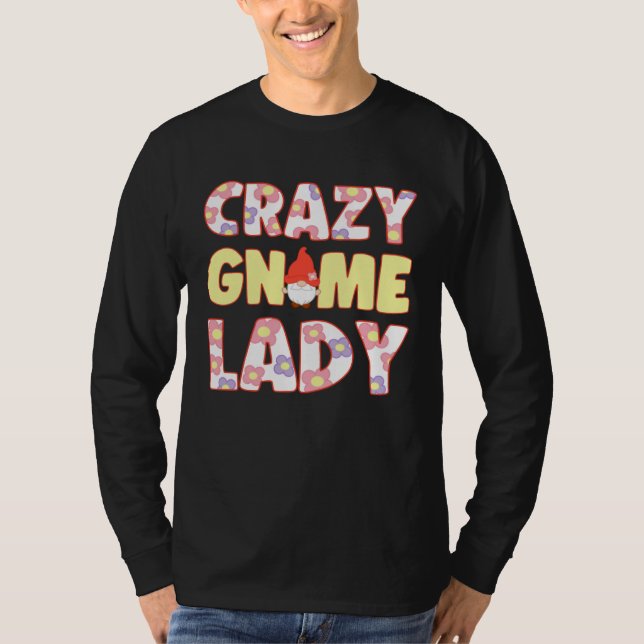 Camiseta Crazy Gnome Lady With Elf Garden Miniature (Frente)