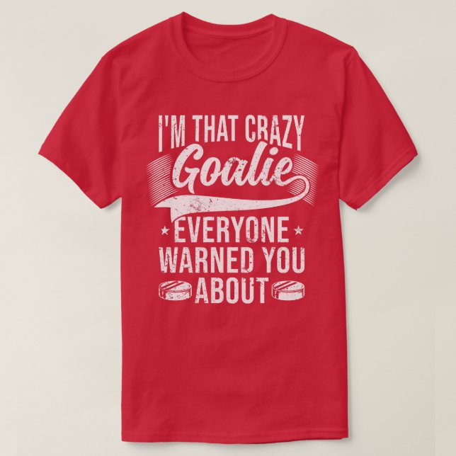 Camiseta Crazy Hockey Goalie (Frente do Design)