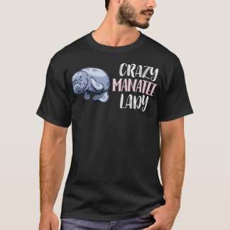 Camiseta Crazy Manatee Lady Manatee Lovers