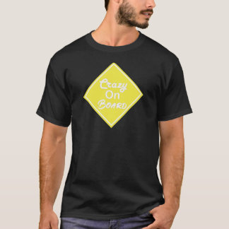 Camiseta Crazy On Board