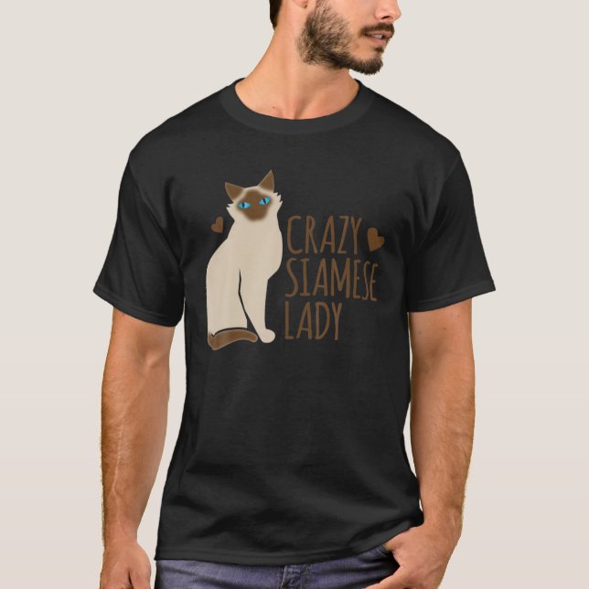 Camiseta Crazy-SIAMESE Cat Lady (Frente)