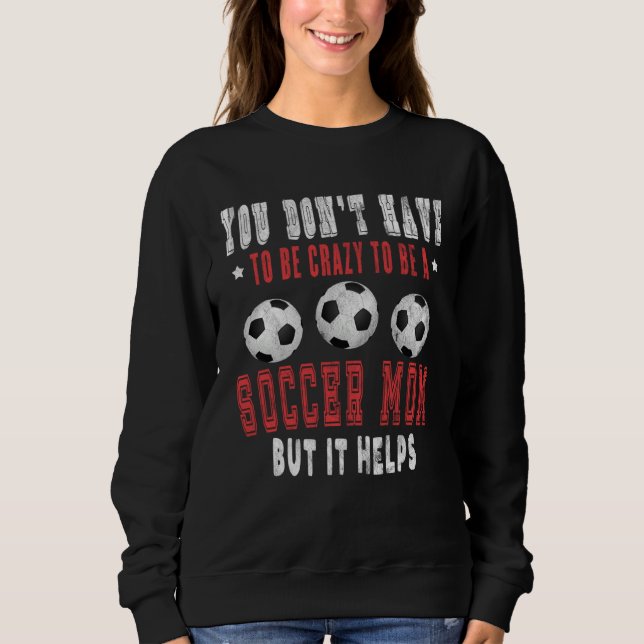 Camiseta Crazy Sports Mom  Soccer Mama  for Women (Frente)