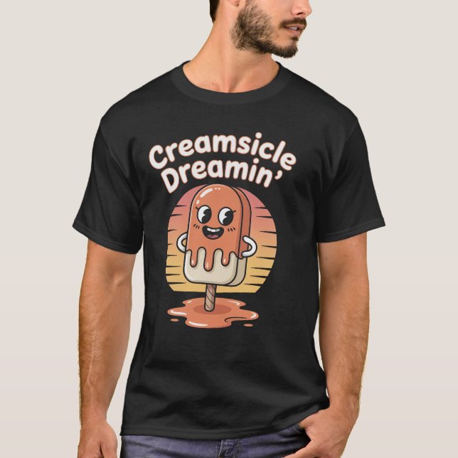Camiseta Creamsicle Dreamin’ – Design Divertido de (Frente)