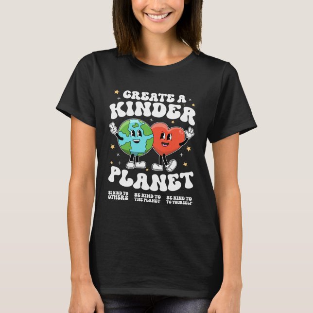 Camiseta Create a kinder planet Teacher Kind Earth Unity Da (Frente)