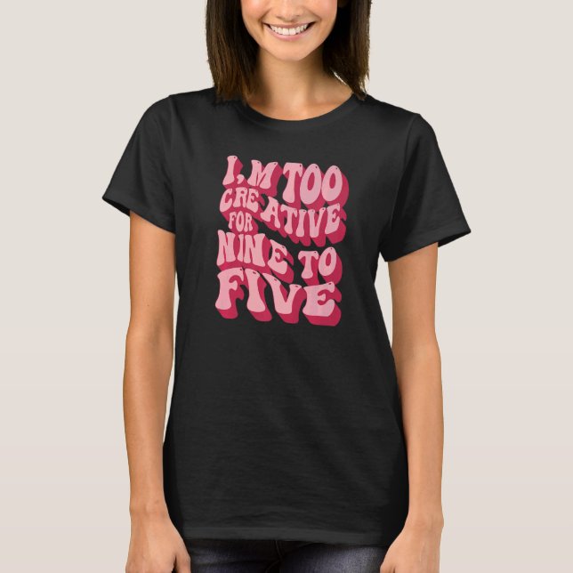 Camiseta Creative Motivational cita o slogan tipografia Nin (Frente)