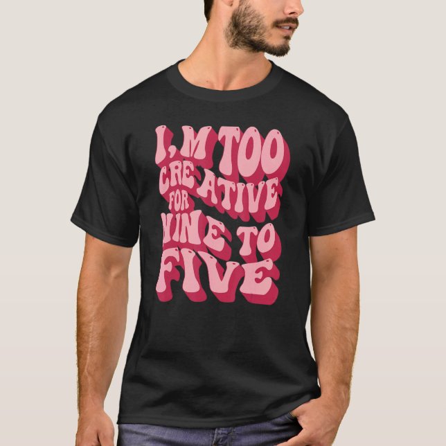 Camiseta Creative Motivational cita o slogan tipografia Nin (Frente)