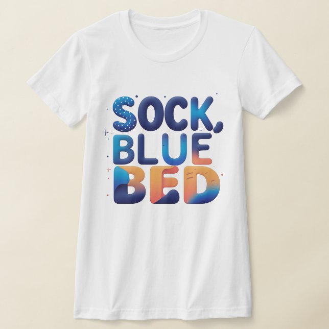 Camiseta Creative SOCK BLUE BED Abstrato do Word Design (Postura )