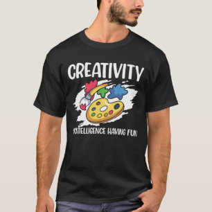 Camiseta Creativity is Intelligence Having Fun