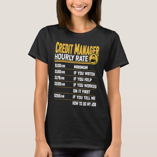 Camiseta Credit Manager Hourly Rate   Credit Manager Direct (Frente)