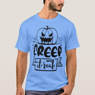 Camiseta Creep it Real297