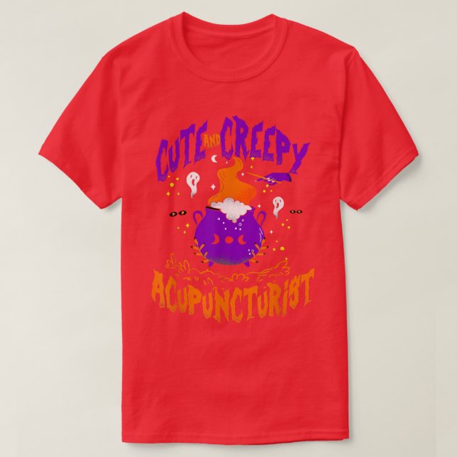 Camiseta Creepy Acupuncturist - Funny Acupuncturist Hallowe (Frente do Design)