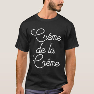 Camiseta Creme De La Creme