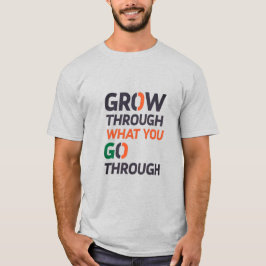 CAMISETA CRESCA ATRAVÉS DO QUE VOCÊ PASSA D02