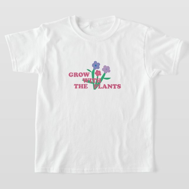 Camiseta Cresça com as plantas  (Postura )