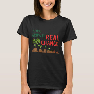 Camiseta Crescimento Lento Mudança Real – Ilustração de Cre